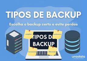 Ilustração com o título 'Tipos de Backup'. A imagem mostra um servidor, um notebook com post-its sobre backup completo, espelhamento, incremental e diferencial, e um banco de dados.